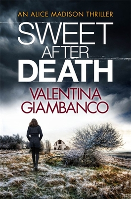 Sweet After Death (A Detective Alice Madison Novel, 4)