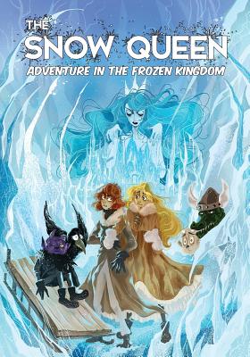 Image for The Snow Queen: Adventure in the Frozen Kingdom
