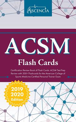 ACSM Certification Review Book of Flash Cards: ACSM Test Prep Review with 300+ Flashcards for the American College of Sports Medicine