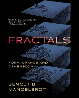 Fractals: Form, Chance and Dimension (Reprint)