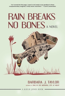 RAIN BREAKS NO BONES (SCRANTON TRILOGY, NO 3)