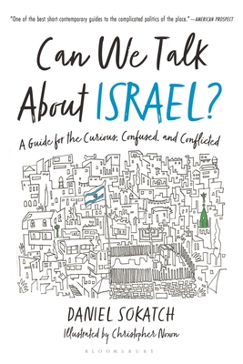 Image for CAN WE TALK ABOUT ISRAEL?: A GUIDE FOR THE CURIOUS, CONFUSED, AND CONFLICTED