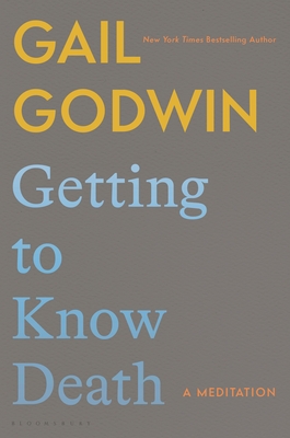 Image for Getting to Know Death: A Meditation Getting to Know Death: A Meditation