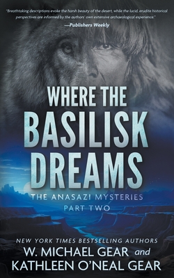 Image for Where the Basilisk Dreams: A Native American Historical Mystery Series Where the Basilisk Dreams: A Native American Historical Mystery Series