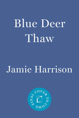 Blue Deer Thaw: A Jules Clement Novel