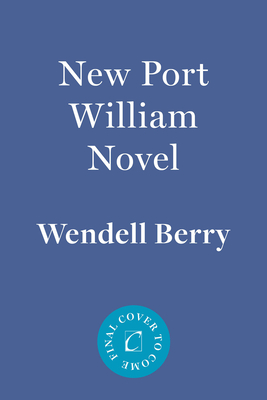 Marce Catlett: The Force of a Story: A Port William Novel