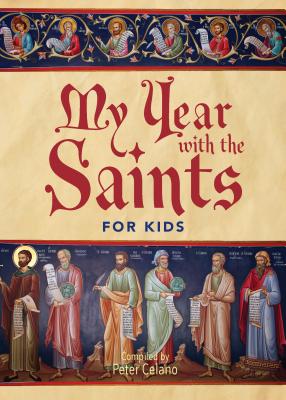 Image for My Year with the Saints: For Kids