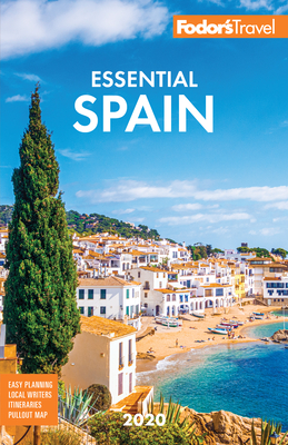 Fodor's Essential Spain 2020 (Full-color Travel Guide)