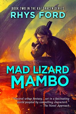 Mad Lizard Mambo (The Kai Gracen Series)