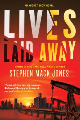 LIVES LAID AWAY: AN AUGUST SNOW NOVEL