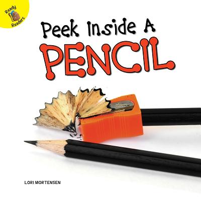 Image for Rourke Educational Media Peek Inside a Pencil (Let's Learn) Rourke Educational Media Peek Inside a Pencil (Let's Learn)