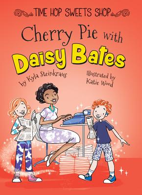 Rourke Educational Media Cherry Pie with Daisy Bates, Guided Reading Level O (Time Hop Sweets Shop)