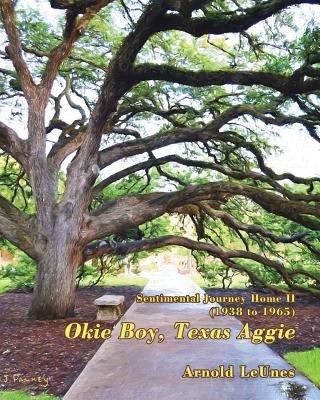 Image for Sentimental Journey Home II (1938-1965): Okie Boy, Texas Aggie Sentimental Journey Home II (1938-1965): Okie Boy, Texas Aggie