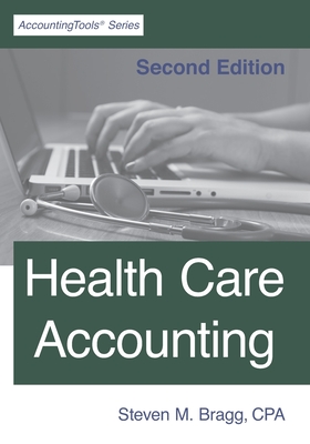 Image for Health Care Accounting: Second Edition Health Care Accounting: Second Edition