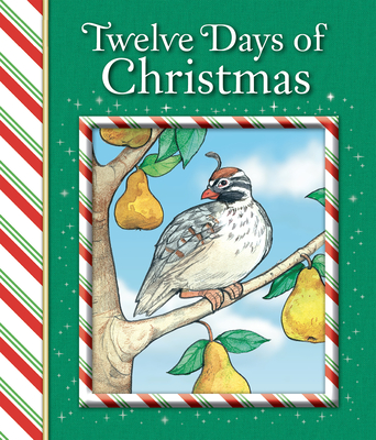 Twelve Days of Christmas - Hardcover Christmas Book (Christmas Rainbow Books)