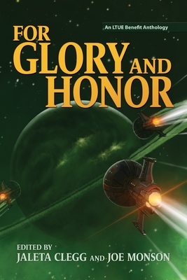 Image for For Glory and Honor (Ltue Benefit Anthologies) For Glory and Honor (Ltue Benefit Anthologies)