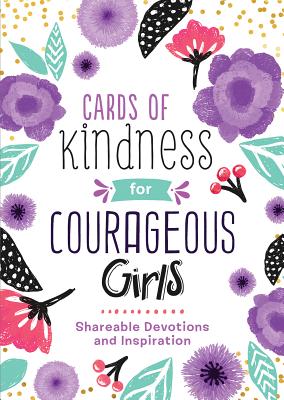 Image for Cards of Kindness for Courageous Girls: Shareable Devotions and Inspiration