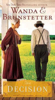 The Decision (Volume 1) (The Prairie State Friends)