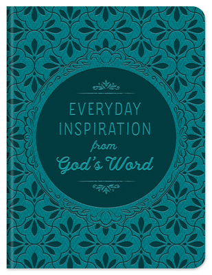 Everyday Inspiration from God's Word: Daily Encouragement for Women