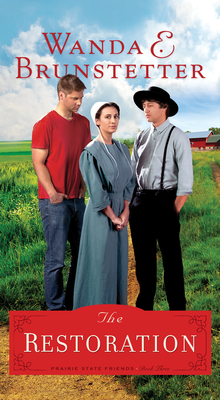 Image for The Restoration (The Prairie State Friends) The Restoration (The Prairie State Friends)