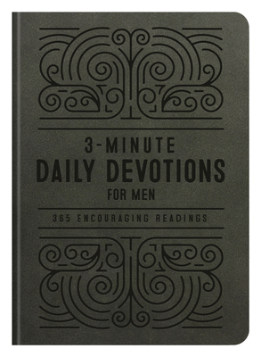 Image for 3-Minute Daily Devotions for Men: 365 Encouraging Readings (3-Minute Devotions) 3-Minute Daily Devotions for Men: 365 Encouraging Readings (3-Minute Devotions)