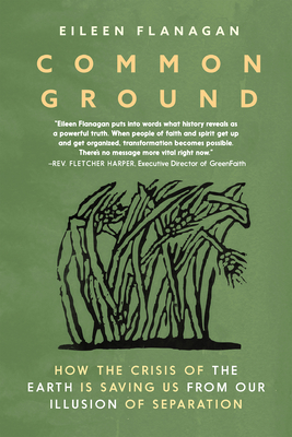 Common Ground: Stories of Resistance and Healing from the Movement to Protect the Earth