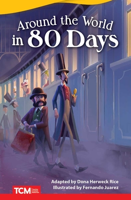 Around the World in 80 Days, a classic Fiction Story retold for Kids age 8+ (32 page reader) (Literary Text)
