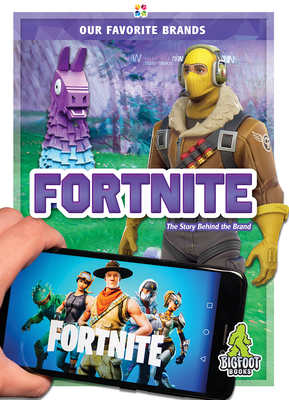 Fortnite (Our Favorite Brands)
