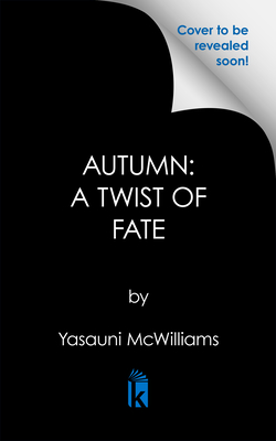 Autumn: A Twist of Fate