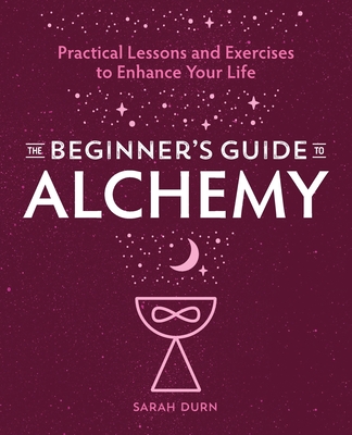 Image for The Beginner's Guide to Alchemy