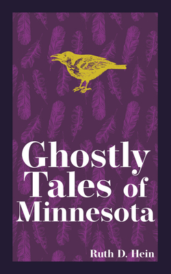 Ghostly Tales of Minnesota (Revised)