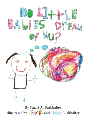 Do Little Babies Dream of Mu