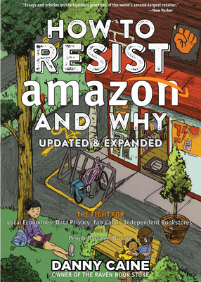 Image for HOW TO RESIST AMAZON AND WHY