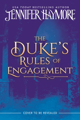 The Duke's Rules Of Engagement