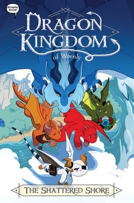 Image for Dragon Kingdom of Wrenly The Shattered Shore