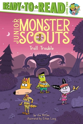 Troll Trouble: Ready-to-Read Level 2 (Junior Monster Scouts)
