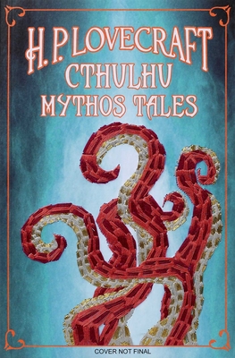 H. P. Lovecraft Cthulhu Mythos Tales