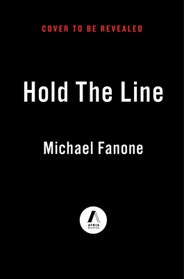 Hold the Line: The Insurrection and One Cop's Battle for America's Soul