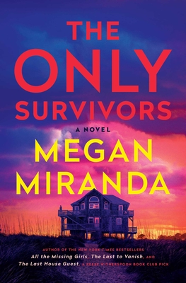 The Only Survivors: A Novel