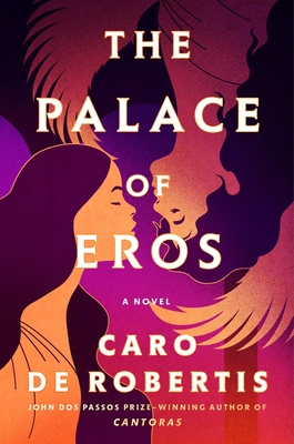 The Palace of Eros: A Novel