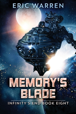 Memory's Blade (Infinity's End)