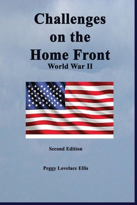 Challenges on the Home Front: World War II