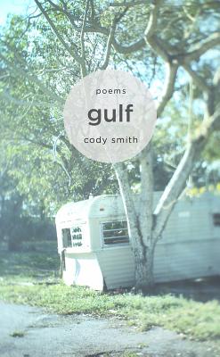 Gulf: Poems (The Sabine Series in Literature)