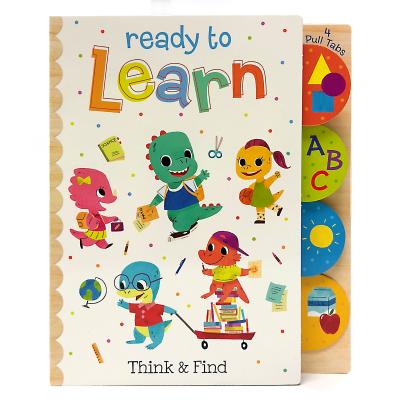 Ready to Learn: A Think & Find Pull Tab Book