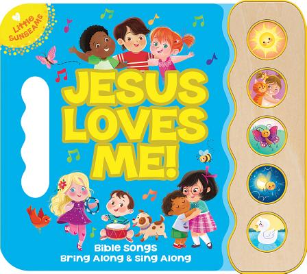Jesus Loves Me 5-Button Songbook - Perfect Gift for Easter Baskets, Christmas, Birthdays, Baptisms, and More (Little Sunbeams)