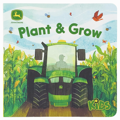 Image for Plant & Grow (John Deere Lift-A-Flap Board Book) Plant & Grow (John Deere Lift-A-Flap Board Book)