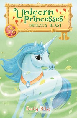 Image for Unicorn Princesses 5: Breeze's Blast Unicorn Princesses 5: Breeze's Blast