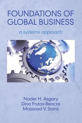 Foundations of Global Business: a Systems Approach