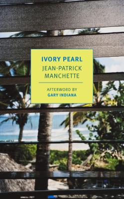 Ivory Pearl (New York Review Books Classics)