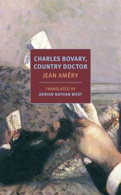 Image for CHARLES BOVARY, COUNTRY DOCTOR: PORTRAIT OF A SIMPLE MAN